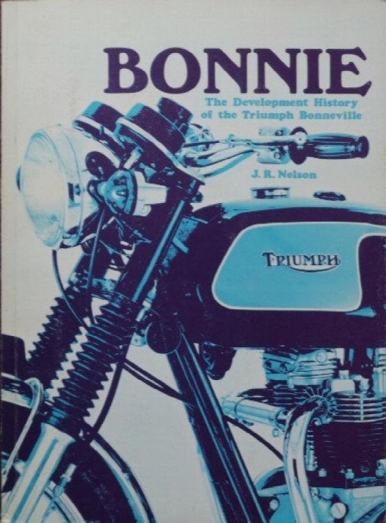 Bonnie: The Development History of the Triumph Bonneville