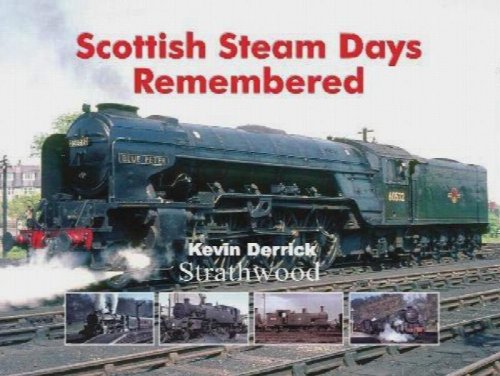 Scottish Steam Days Remembered