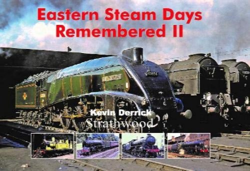 Eastern Steam Days Remembered II