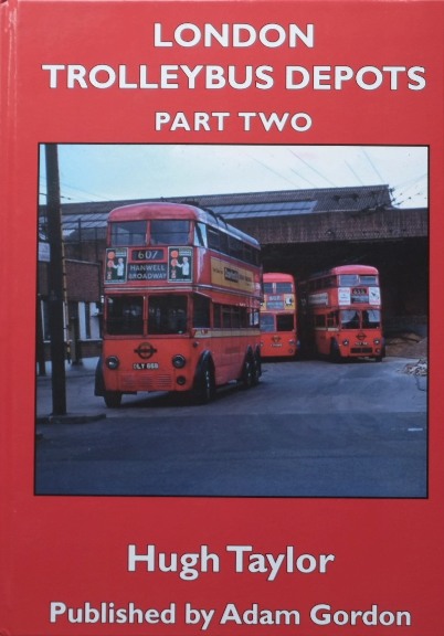 London Trolleybus Depots Part Two