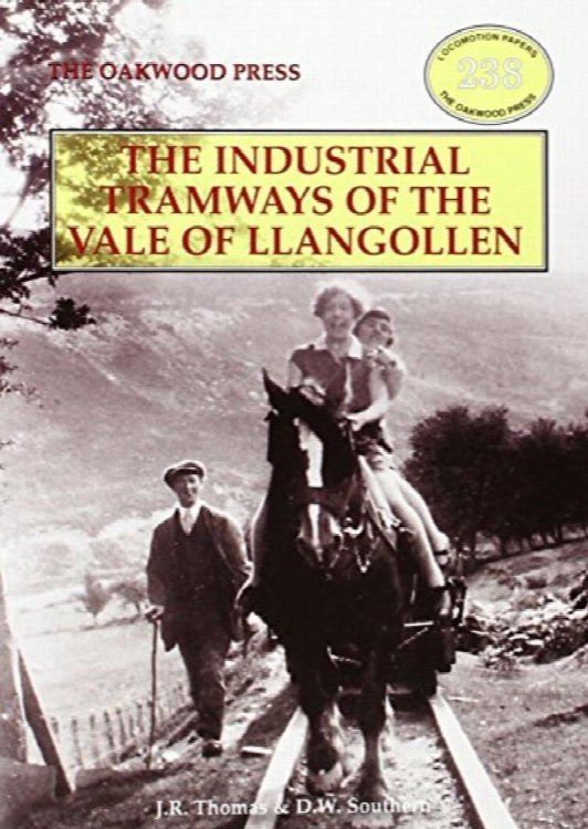 Industrial Tramways of the Vale of Llangollen