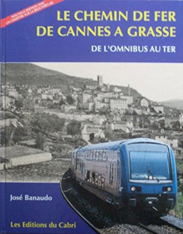 Le Chemin de Fer de Cannes a Grasse