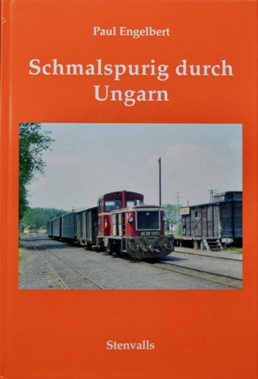 Schmalspurig durch Ungarn