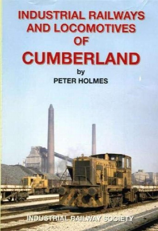 Industrial Railways and Locomotives of Cumberland