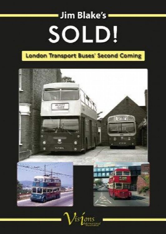 Sold! : London Transport Buses' Second Coming