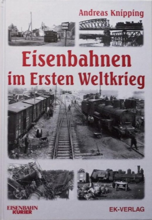 Eisenbahnen Im Ersten Weltkrieg