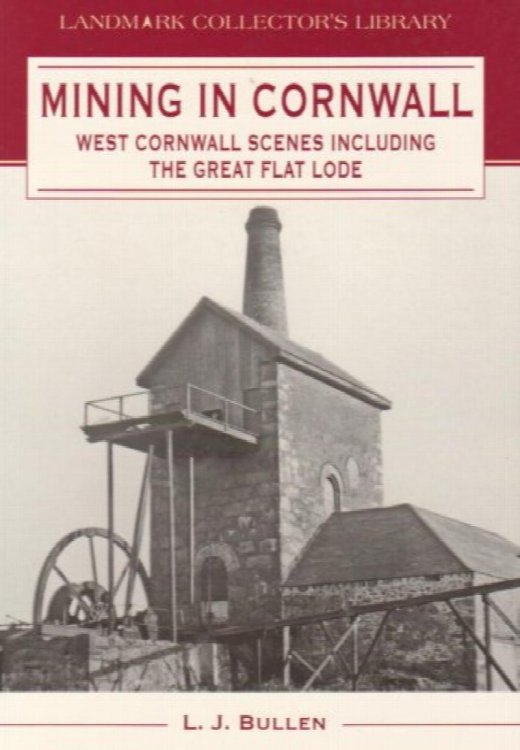 Mining in Cornwall : West Cornwall scenes including the Great Flat Lode
