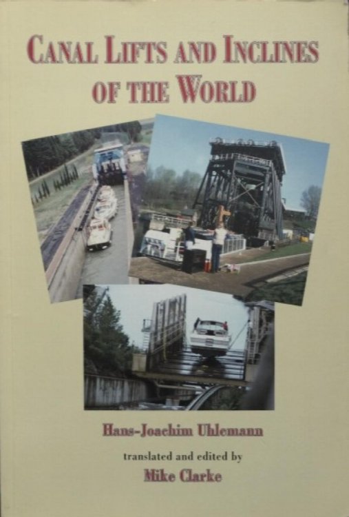 Canal Lifts and Inclines of the World