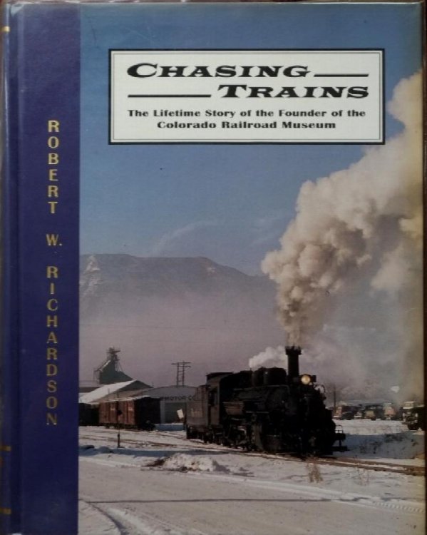 Chasing trains: The lifetime story of the founder of the Colorado Railroad Museum
