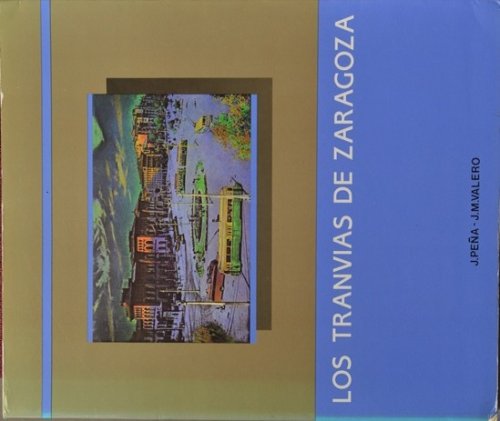 Los Tranvias de Zaragoza
