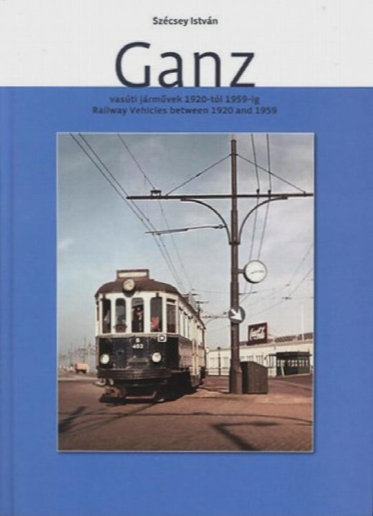 Ganz : vasti jrmuvek 1920-tl 1959-ig