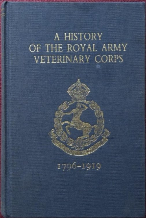 A History of the Royal Army Veterinary Corps 1796-1919