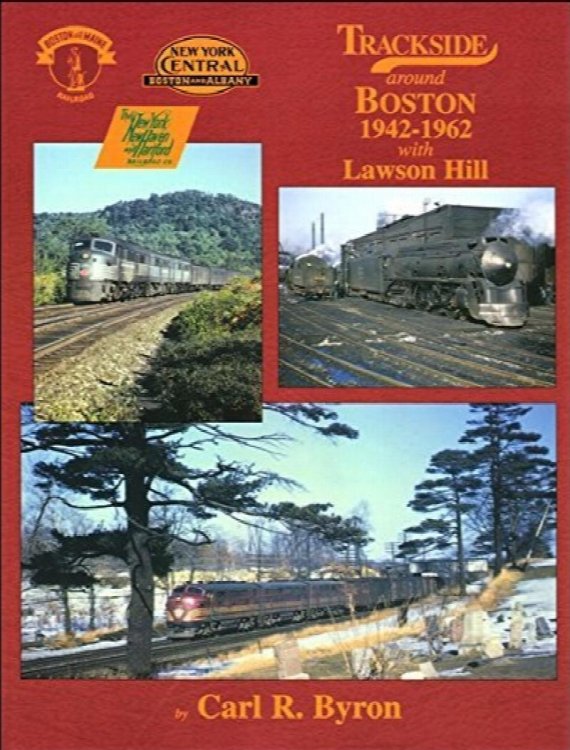 Trackside around Boston 1942-1962 with Lawson Hill