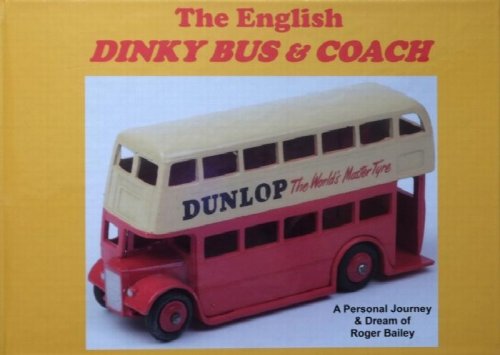 The English Dinky Bus & Coach