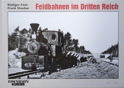 Feldbahnen im Dritten Reich