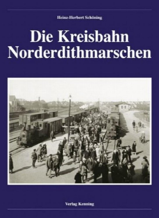 Die Kreisbahn Norderdithmarschen