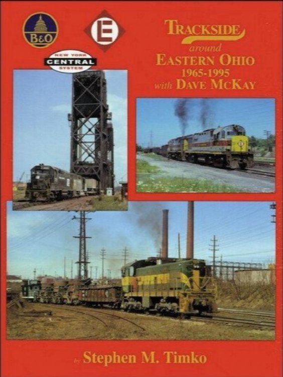 Image for Trackside around Eastern Ohio 1965-1995 with Dave McKay Trackside around Eastern Ohio 1965-1995 with Dave McKay