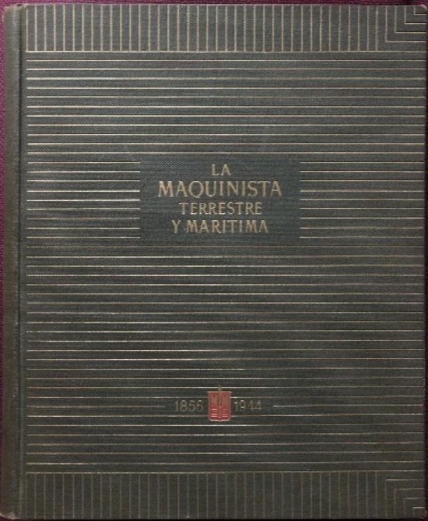 La Maquinista Terrestre y Martima 1856-1944