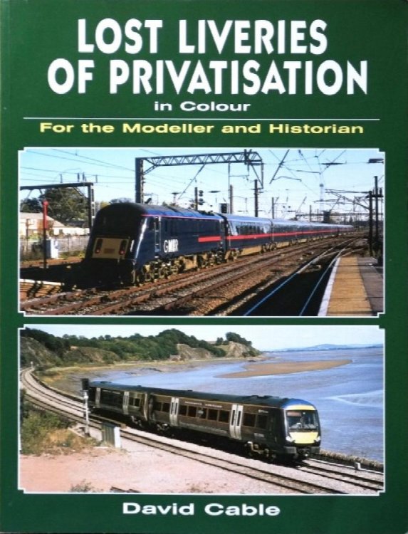Lost Liveries of Privatisation in Colour