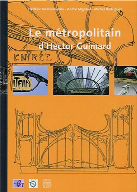 Le mtropolitain d'Hector Guimard