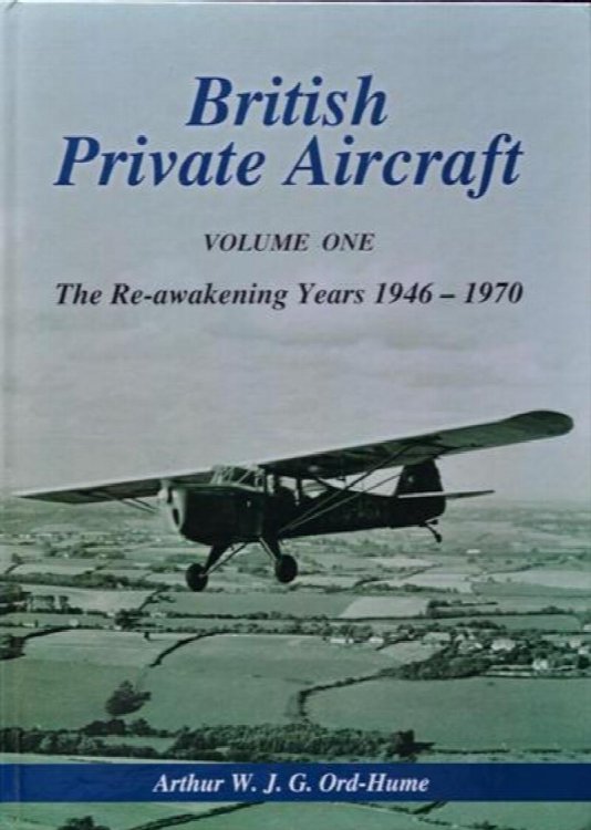 British Private Aircraft Volume One : The Re-awakening Years 1946-1970