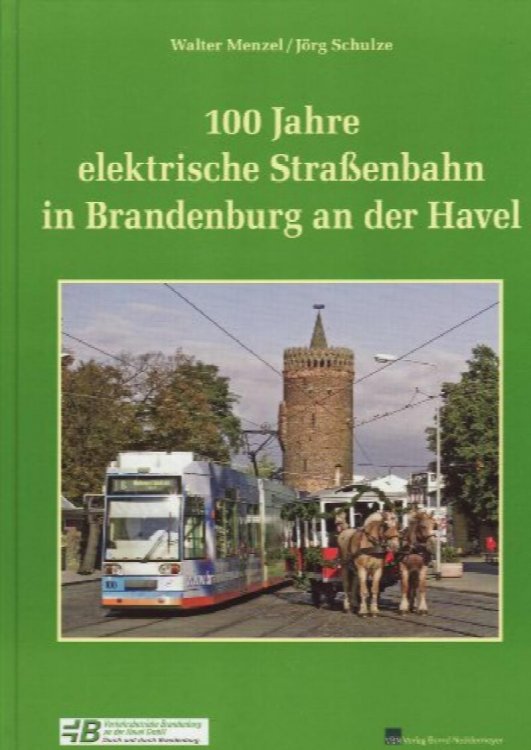 100 Jahre elektrische Straenbahn in Brandenburg an der Havel