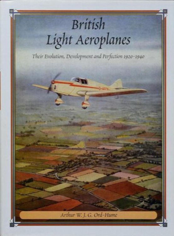 Image for British Light Aeroplanes : Their Evolution, Development and Perfection 1920-1940 British Light Aeroplanes : Their Evolution, Development and Perfection 1920-1940