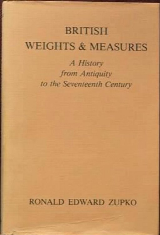 British Weights and Measures: A History from Antiquity to the Seventeenth Century