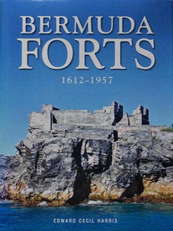 Bermuda Forts 1612-1957