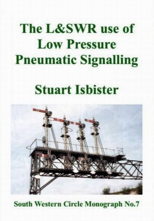 The L&SWR use of Low Pressure Pneumatic Signalling