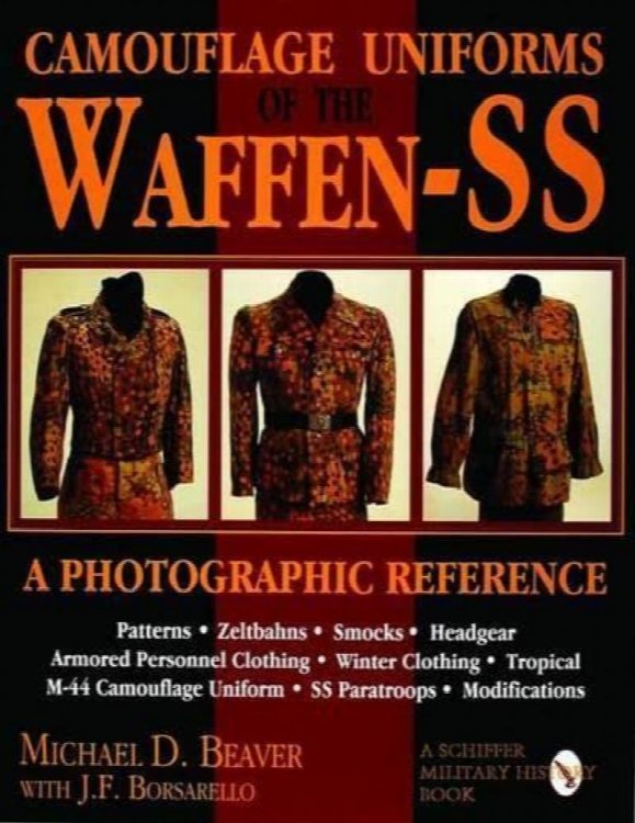 Camouflage Uniforms of the Waffen-SS : A Photographic Reference