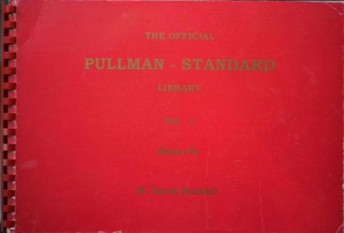 The Official Pullman-Standard Library Volume 1 : Santa Fe