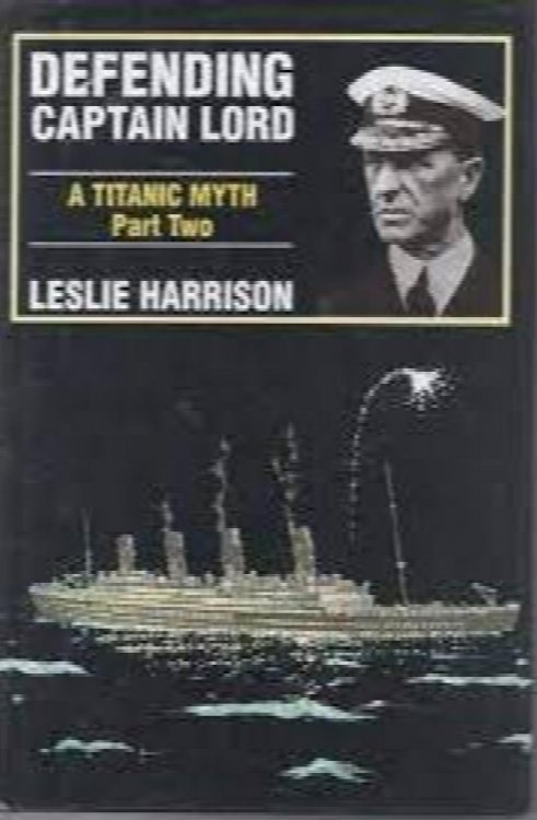 A Titanic Myth : The Californian Incident