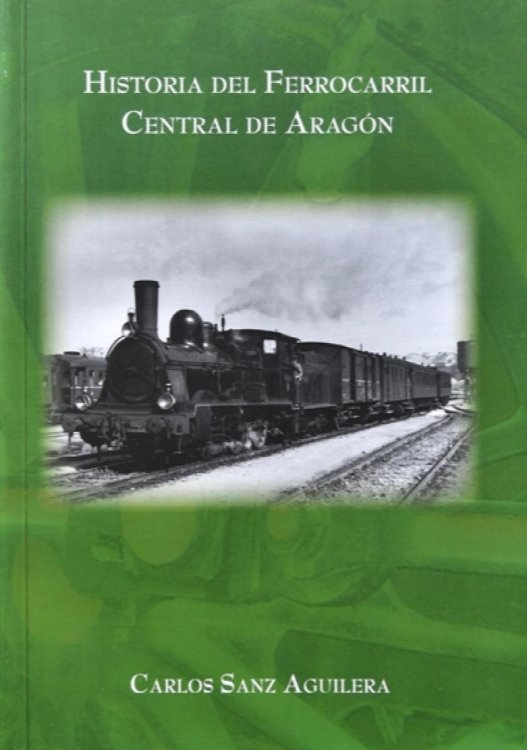 Historia del Ferrocarril Central de Aragn