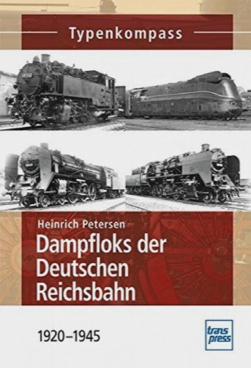 Dampfloks der Deutschen Reichsbahn 1920-1945