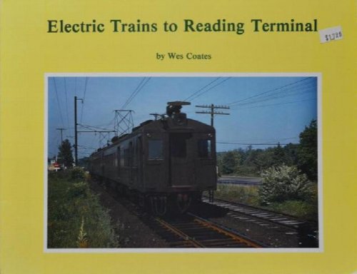 Electric Trains to Reading Terminal