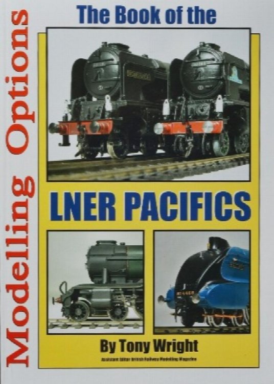 The Book of the LNER Pacifics : Modelling Options