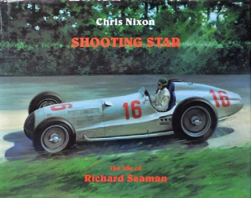 Shooting Star : The Life of Richard Seaman