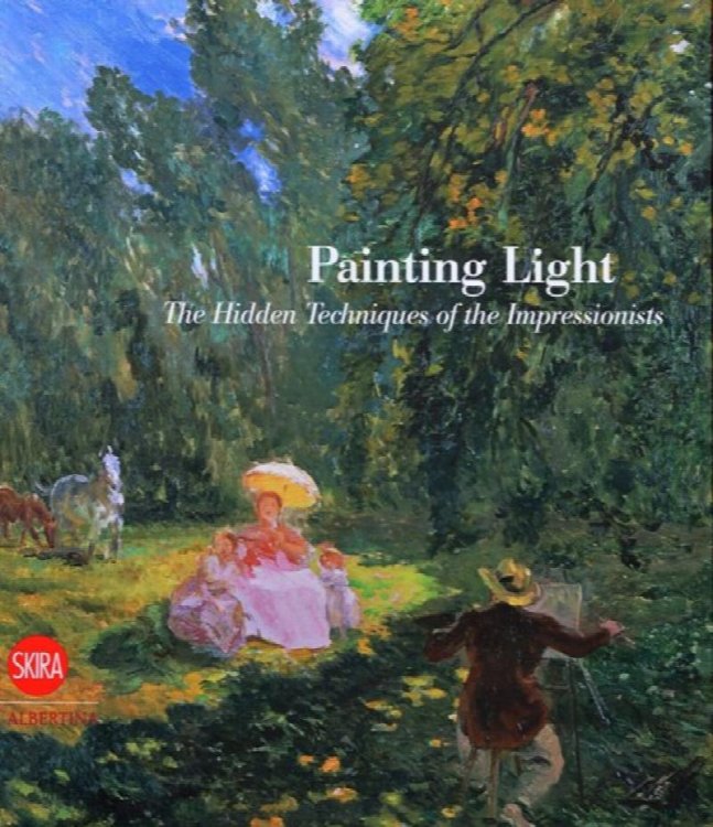 Painting Light: The Hidden Techniques of the Impressionists