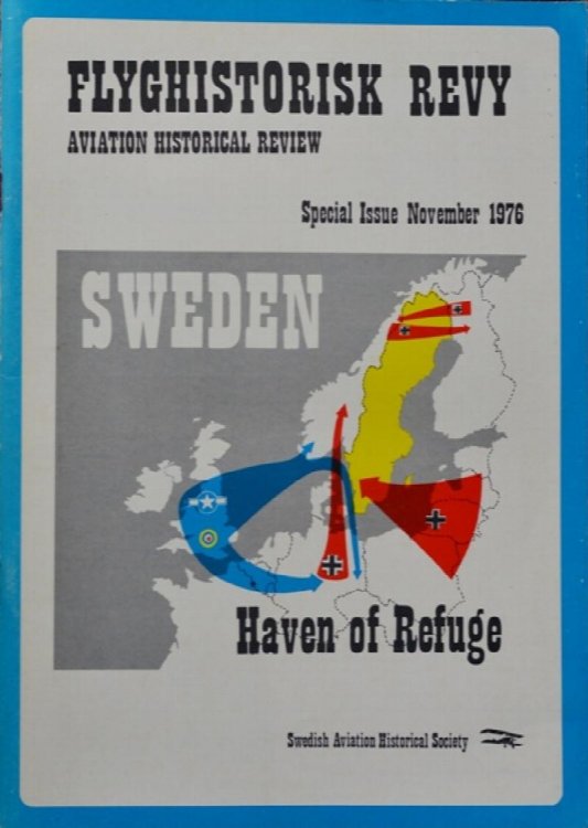 Sweden Haven of Refuge : Flyghistorisk Revy / Aviation Historical eEview