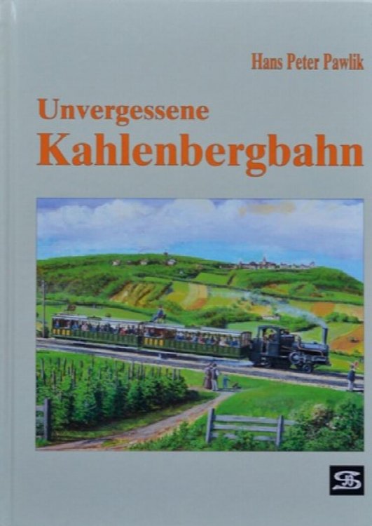 Unvergessene Kahlenbergbahn