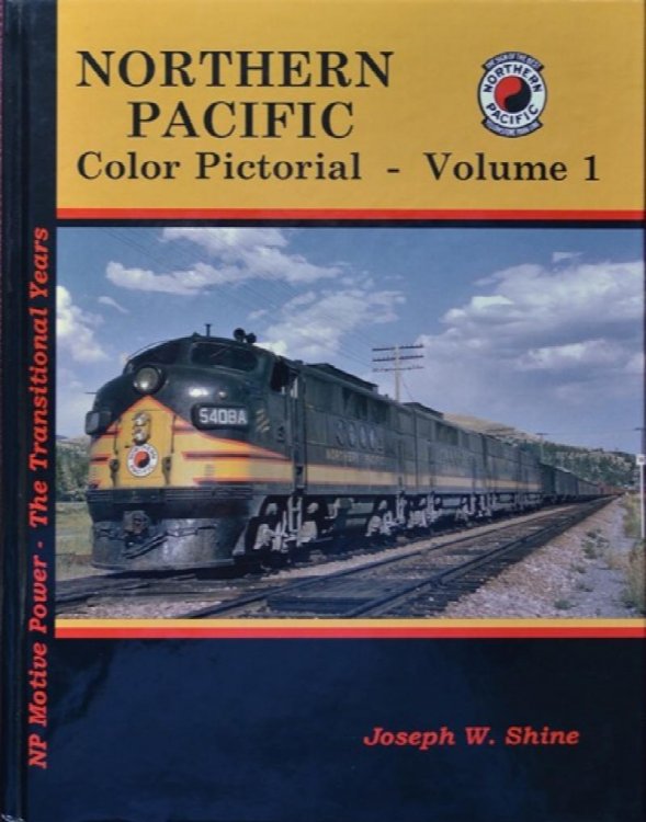 Northern Pacific Coilor Pictorial Volume 1 : NP Motive Power