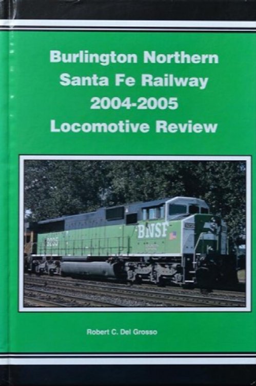 Burlington Northern & Sante Fe Railway 2004-2005 Locomotive Review