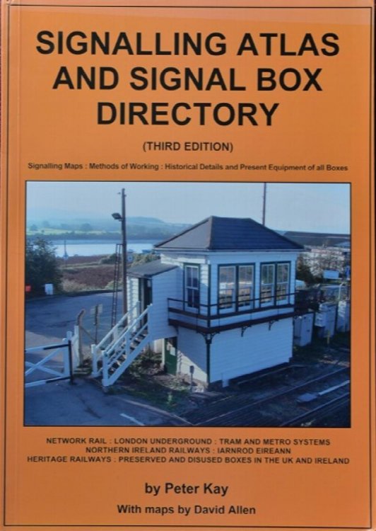 SignalIing Atlas and Signal Box Directory : Great Britain and Ireland