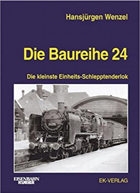 Die Baureihe 24 : Die kleinste Einheits-Schlepptenderlok