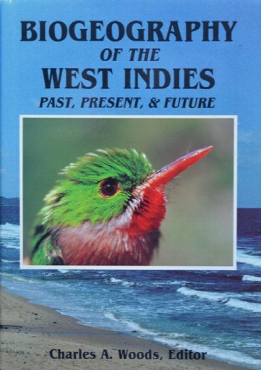 Biogeography of the West Indies - Past, Present and Future