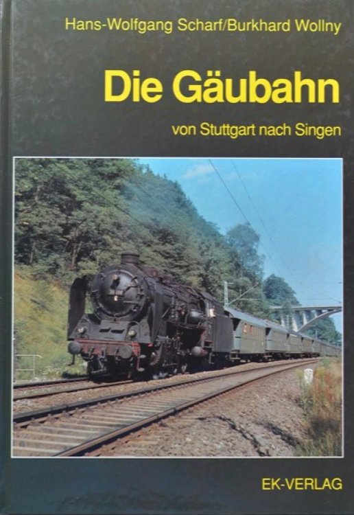 Die Gubahn : von Stuttgart nach Singen