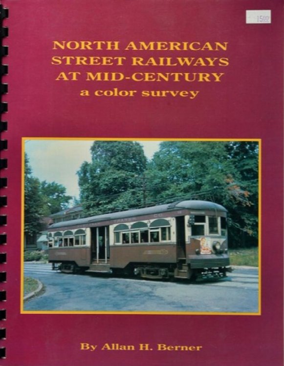 North American Street Railways at Mid-Century - a color Survey