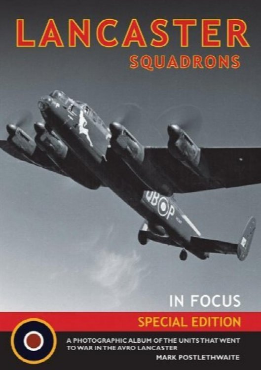 Lancaster Squadrons in Focus