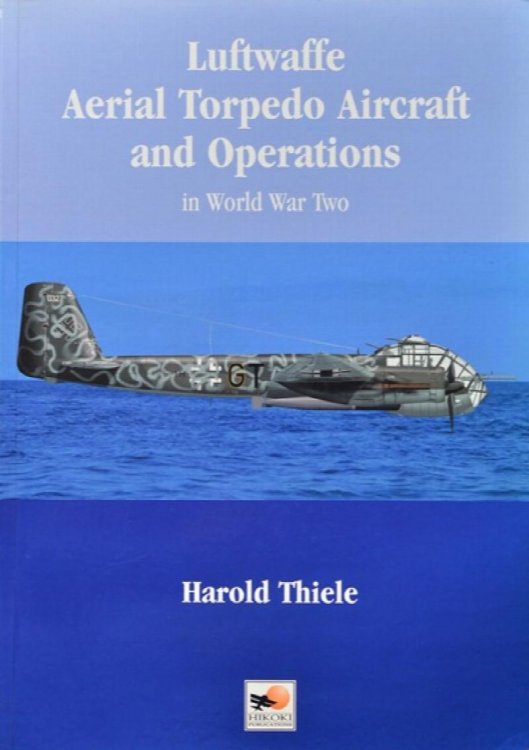 Luftwaffe Aerial Torpedo Aircraft and Operations in World War II